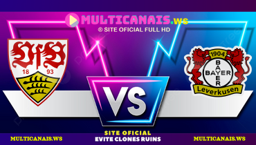 Assistir Stuttgart x Bayer Leverkusen ao vivo online 16/03/2025