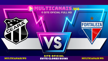 Assistir Ceará x Fortaleza ao vivo online 22/03/2025