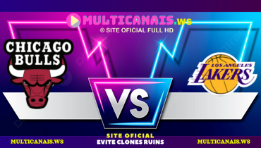 Assistir NBA: Chicago Bulls x Los Angeles Lakers ao vivo online 22/03/2025