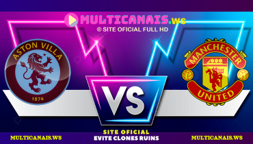 Assistir Aston Villa x Manchester United FEMININO ao vivo online 23/03/2025