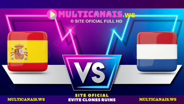 Assistir Espanha x Holanda ao vivo online 23/03/2025