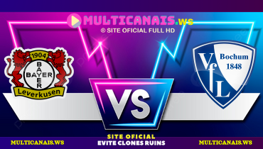Assistir Bayer Leverkusen x Bochum ao vivo online 28/03/2025