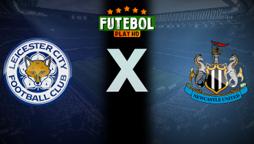 Assistir Leicester x Newcastle ao vivo online 07/04/2025