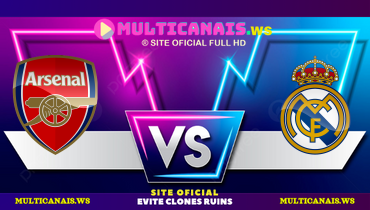 Assistir Arsenal x Real Madrid ao vivo online 08/04/2025