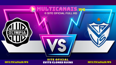 Assistir Olimpia x Vélez Sarsfield ao vivo online 09/04/2025