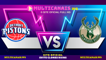 Assistir NBA: Detroit Pistons x Milwaukee Bucks ao vivo online 13/04/2025