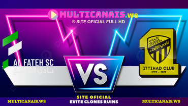 Assistir Al Fateh x Al Ittihad ao vivo online 17/04/2025