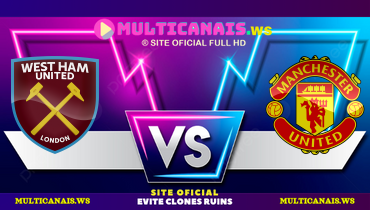 Assistir West Ham x Manchester United FEMININO ao vivo online 19/04/2025