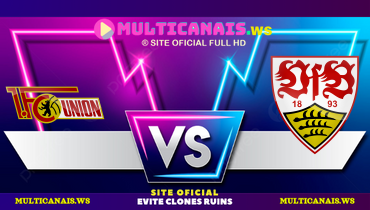 Assistir Union Berlin x Stuttgart ao vivo online 19/04/2025