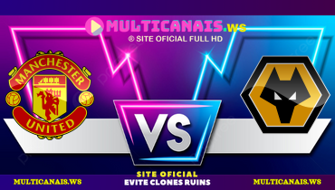 Assistir Manchester United x Wolverhampton ao vivo online 20/04/2025