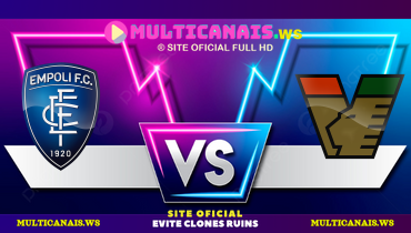 Assistir Empoli x Venezia ao vivo online 20/04/2025