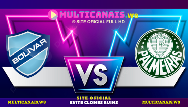 Assistir Bolívar x Palmeiras ao vivo online 24/04/2025