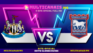 Assistir Newcastle x Ipswich Town ao vivo online 26/04/2025