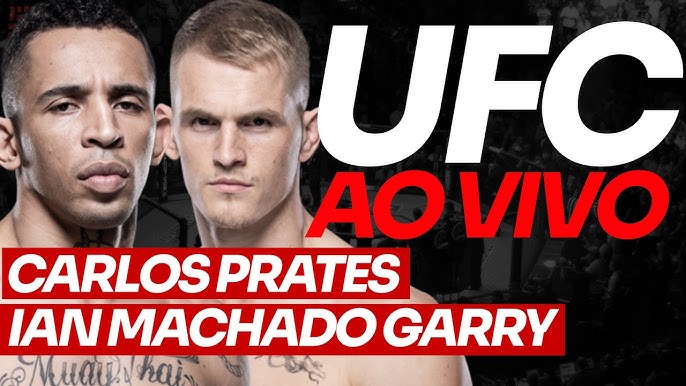 Assistir UFC: Ian Machado Garry x Carlos Prates ao vivo online 26/04/2025