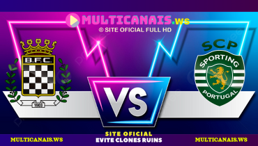 Assistir Boavista x Sporting ao vivo online 27/04/2025