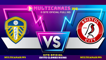 Assistir Leeds United x Bristol City ao vivo online 28/04/2025