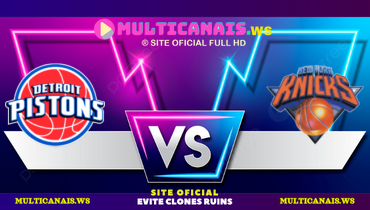 Assistir NBA: Detroit Pistons x New York Knicks ao vivo online 29/04/2025