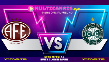 Assistir Ferroviária x Coritiba ao vivo online 02/05/2025