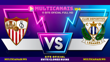 Assistir Sevilla x Leganés ao vivo online 04/05/2025