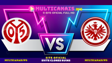 Assistir Mainz x Eintracht Frankfurt ao vivo online 04/05/2025