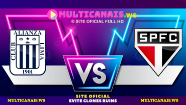 Assistir Alianza Lima x São Paulo ao vivo online 06/05/2025