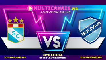 Assistir Sporting Cristal x Bolívar ao vivo online 07/05/2025