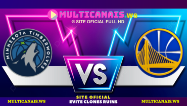 Assistir NBA: Minnesota Timberwolves x Golden State Warriors ao vivo online 10/05/2025