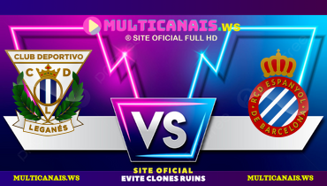 Assistir Leganés x Espanyol ao vivo online 11/05/2025