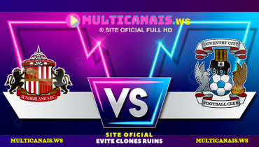 Assistir Sunderland x Coventry City ao vivo online 13/05/2025