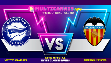 Assistir Alavés x Valencia ao vivo online 14/05/2025