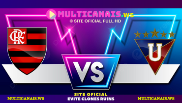 Assistir Flamengo x LDU Quito ao vivo online 15/05/2025