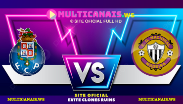 Assistir Porto x Nacional ao vivo online 17/05/2025