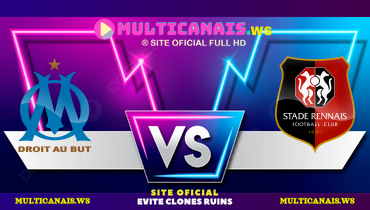 Assistir Olympique Marseille x Rennes ao vivo online 17/05/2025