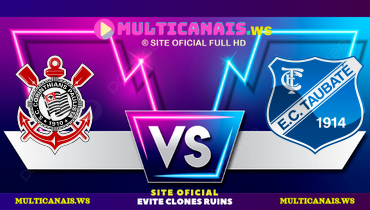 Assistir Corinthians x Taubaté FEMININO ao vivo online 04/06/2025