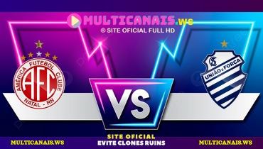 Assistir América-RN x CSA ao vivo online 07/06/2025