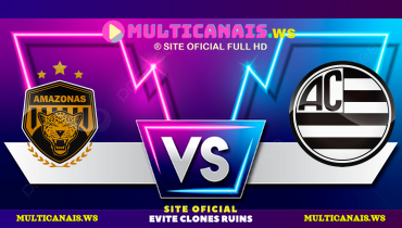 Assistir Amazonas x Athletic ao vivo online 09/06/2025
